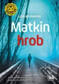 E-kniha: Matkin hrob (Lisa Regan) E-kniha: Matkin hrob (Lisa Regan)