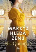 Kniha: Markýz hledá ženu (Ella Quinn). Cosmopolis, 2022 Kniha: Markýz hledá ženu (Ella Quinn). Cosmopolis, 2022