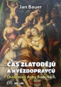 Kniha: Čas zlatodějů a hvězdopravců (Jan Bauer). Čas, 2022 Kniha: Čas zlatodějů a hvězdopravců (Jan Bauer). Čas, 2022