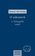 Kniha: O zákonech v Teologické sumě (Tomáš Akvinský). Krystal OP, 2022 Kniha: O zákonech v Teologické sumě (Tomáš Akvinský). Krystal OP, 2022