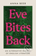 Kniha: Eve Bites Back (Anna Beer). Oneworld, 2022 Kniha: Eve Bites Back (Anna Beer). Oneworld, 2022