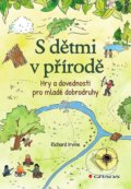 Kniha: S dětmi v přírodě (Richard Irvine). Grada, 2022 Kniha: S dětmi v přírodě (Richard Irvine). Grada, 2022
