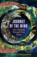 Kniha: Journey of the Mind (Ogi Ogas). W. W. Norton & Company, 2022 Kniha: Journey of the Mind (Ogi Ogas). W. W. Norton & Company, 2022
