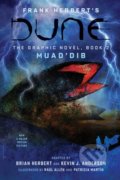 Kniha: Dune: The Graphic Novel 2 (Frank Herbert). Harry Abrams, 2022 Kniha: Dune: The Graphic Novel 2 (Frank Herbert). Harry Abrams, 2022