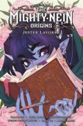 Kniha: Critical Role: The Mighty Nein Origins--Jester Lavorre (Sam Maggs). Dark Horse, 2021 Kniha: Critical Role: The Mighty Nein Origins--Jester Lavorre (Sam Maggs). Dark Horse, 2021