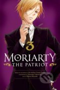 Moriarty the Patriot 3 - Ryosuke Takeuchi, Arthur Conan Doyle, Hikaru Miyoshi (ilustrátor), Viz Media, 2021