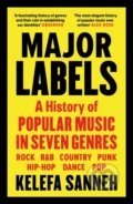Kniha: Major Labels (Kelefa Sanneh). Canongate Books, 2022 Kniha: Major Labels (Kelefa Sanneh). Canongate Books, 2022