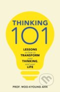 Kniha: Thinking 101 (Woo-kyoung Ahn). Pan Macmillan, 2022 Kniha: Thinking 101 (Woo-kyoung Ahn). Pan Macmillan, 2022