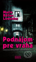 Kniha: Podnájom pre vraha (Marie Belloc Lowndes). Európa, 2022 Kniha: Podnájom pre vraha (Marie Belloc Lowndes). Európa, 2022