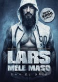 Kniha: Lars mele maso (Daniel Gris). Mystery Press, 2022 Kniha: Lars mele maso (Daniel Gris). Mystery Press, 2022