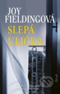 E-kniha: Slepá ulička (Joy Fielding), 2022 E-kniha: Slepá ulička (Joy Fielding), 2022