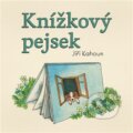 Audiokniha: Knížkový pejsek (Jiří Kahoun). Tympanum, 2022 Audiokniha: Knížkový pejsek (Jiří Kahoun). Tympanum, 2022