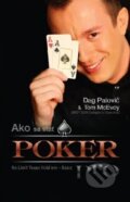 Kniha: Ako sa stať POKER pro (Dag Palovič a Tom McEvoy). Paravan interactive, 2009 Kniha: Ako sa stať POKER pro (Dag Palovič a Tom McEvoy). Paravan interactive, 2009