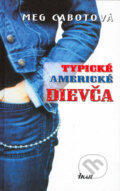 Kniha: Typické americké dievča (Meg Cabot), 2004 Kniha: Typické americké dievča (Meg Cabot), 2004