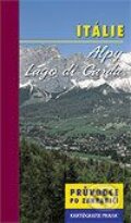 Kniha: Itálie - Alpy, Lago di Garda (Autorský kolektiv). Kartografie Praha, 2004 Kniha: Itálie - Alpy, Lago di Garda (Autorský kolektiv). Kartografie Praha, 2004