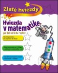 Kniha: Hviezda v matematike - Pre deti od 6 do 7 rokov (Peter Patilla), 2004 Kniha: Hviezda v matematike - Pre deti od 6 do 7 rokov (Peter Patilla), 2004
