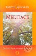Kniha: Meditace (Eknath Easwaran). Dobra, 2004 Kniha: Meditace (Eknath Easwaran). Dobra, 2004