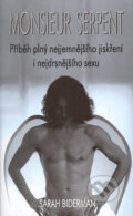 Kniha: Monsieur Serpent (Sarah Biderman). Metafora, 2004 Kniha: Monsieur Serpent (Sarah Biderman). Metafora, 2004