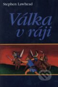 Kniha: Válka v ráji (Stephen Lawhead). Návrat domů, 1998 Kniha: Válka v ráji (Stephen Lawhead). Návrat domů, 1998