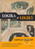 Kniha: Logika a logiky (Jaroslav Peregrin). Academia, 2004 Kniha: Logika a logiky (Jaroslav Peregrin). Academia, 2004