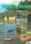 Kniha: Voda a ryby (John Bailey). Fraus, 2004 Kniha: Voda a ryby (John Bailey). Fraus, 2004