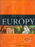 Kniha: Dejiny Európy (John Stevenson). Ottovo nakladatelství, 2004 Kniha: Dejiny Európy (John Stevenson). Ottovo nakladatelství, 2004