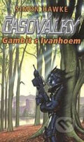 Kniha: Gambit s Ivanhoem (Simon Hawke). Polaris Kniha: Gambit s Ivanhoem (Simon Hawke). Polaris
