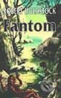 Kniha: Fantom (Robert Holdstock). Polaris, 1996 Kniha: Fantom (Robert Holdstock). Polaris, 1996