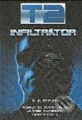 Kniha: T2 - Infiltrátor (S.M. Stirling). Polaris Kniha: T2 - Infiltrátor (S.M. Stirling). Polaris