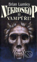Kniha: Nekroskop II (Brian Lumley). Polaris, 1996 Kniha: Nekroskop II (Brian Lumley). Polaris, 1996