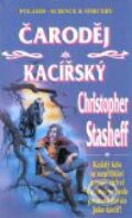 Kniha: Čaroděj kacířský (7) (Christopher Stasheff). Polaris Kniha: Čaroděj kacířský (7) (Christopher Stasheff). Polaris
