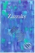 Kniha: Zázraky (C.S. Lewis). Návrat domů Kniha: Zázraky (C.S. Lewis). Návrat domů