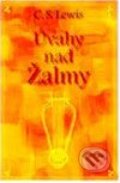 Kniha: Úvahy nad žalmy (C.S. Lewis). Návrat domů Kniha: Úvahy nad žalmy (C.S. Lewis). Návrat domů