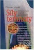 Kniha: Síly temnoty (Clinton Arnold). Návrat domů, 1997 Kniha: Síly temnoty (Clinton Arnold). Návrat domů, 1997