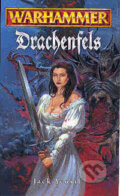 Kniha: Drachenfels (Jack Yeovil) Kniha: Drachenfels (Jack Yeovil)