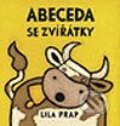 Kniha: Abeceda se zvířátky (Lila Prap). Computer Press, 2004 Kniha: Abeceda se zvířátky (Lila Prap). Computer Press, 2004