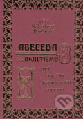 Kniha: Abeceda okultizmu (Věra Kubištová Škochová). Centa, 2004 Kniha: Abeceda okultizmu (Věra Kubištová Škochová). Centa, 2004