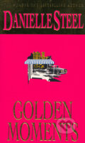 Kniha: Golden moments (Danielle Steel). Time warner, 2001 Kniha: Golden moments (Danielle Steel). Time warner, 2001