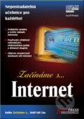 Kniha: Začínáme s… Internet (Mary Lojkine). SoftPress, 2003 Kniha: Začínáme s… Internet (Mary Lojkine). SoftPress, 2003
