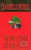 Kniha: Now and forever (Danielle Steel). Time warner, 2002 Kniha: Now and forever (Danielle Steel). Time warner, 2002