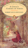 A child´s garden of verses - Robert Louis Stevenson, Penguin Books, 1995