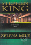 Zelená míle - Stephen King, BETA - Dobrovský, 2001