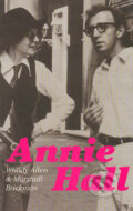 Kniha: Annie Hall (Marshall Brickman a Woody Allen). Faber and Faber, 2000 Kniha: Annie Hall (Marshall Brickman a Woody Allen). Faber and Faber, 2000