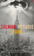 Kniha: Fury (Salman Rushdie). Vintage, 2001 Kniha: Fury (Salman Rushdie). Vintage, 2001