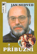 Kniha: Jan Nedvěd a příbuzní (Autorský kolektiv). Folk & Country, 1996 Kniha: Jan Nedvěd a příbuzní (Autorský kolektiv). Folk & Country, 1996
