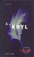 Kniha: Texty písní (Karel Kryl). Torst, 1998 Kniha: Texty písní (Karel Kryl). Torst, 1998