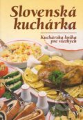 Kniha: Slovenská kuchárka (Autorský kolektiv). TOPAS, 2004 Kniha: Slovenská kuchárka (Autorský kolektiv). TOPAS, 2004