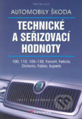 Automobily Škoda – technické a seřizovací hodnoty - Petr Koucký, Grada, 2004