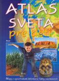 Atlas sveta pre deti - Ewa Miedzińska, Ikar, 2004
