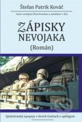 Kniha: Zápisky nevojaka II. (Štefan Patrik Kováč). Jakubova studňa, 2022 Kniha: Zápisky nevojaka II. (Štefan Patrik Kováč). Jakubova studňa, 2022